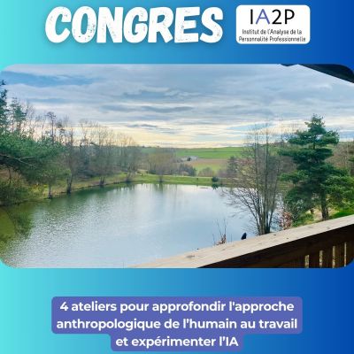 Post IA2P Linkedin CONGRES 2025 Ateliers